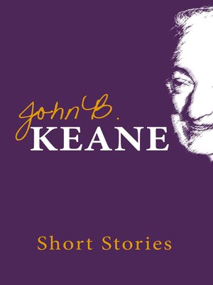 cover image of The Short Stories of John B. Keane